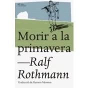 Imagen de Morir A La Primavera