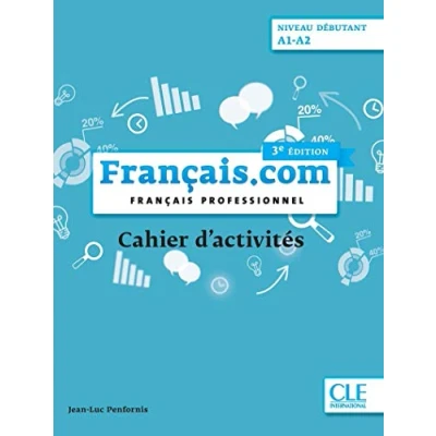 Imagen de Français.com Debutant (a1 a2) Cahier D Exercices (3ª Ed.)