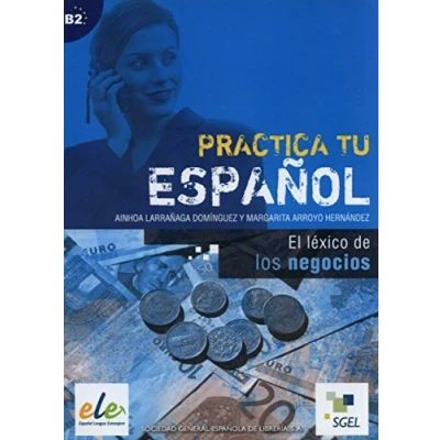 Imagen de El léxico de los negocios: Practica tu español