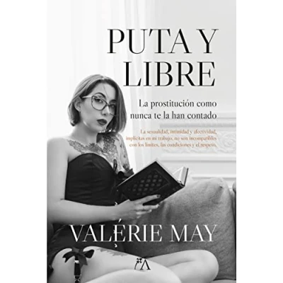 Imagen de Puta y libre: la prostitución como nunca te han contado (Sociedad actual)