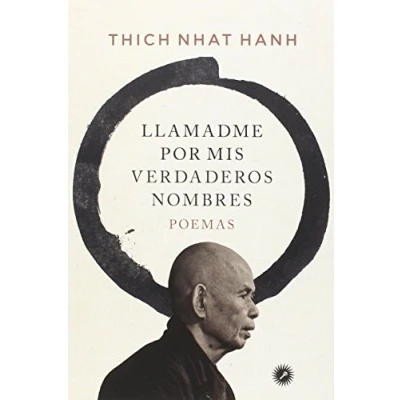 Imagen de Llamadme Por Mis Verdaderos Nombres: Poemas (SIN COLECCION)