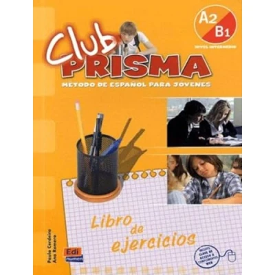Imagen de Club Prisma A2/B1 Libro de ejercicios: ejercicios Nivel intermedio A2 B1