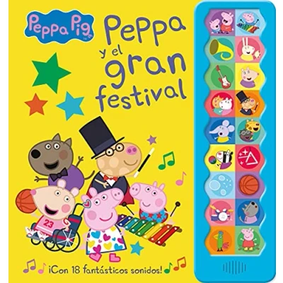 Imagen de Peppa Pig. Libro con sonidos Pig y el gran festival: ¡Con 18 fantásticos sonidos!
