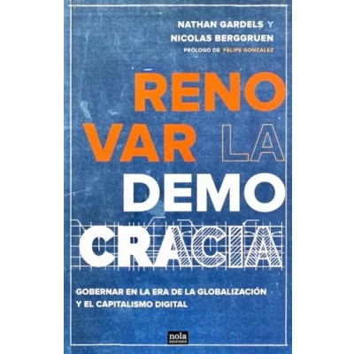 Imagen de Renovar la democracia: Gobernar en era de globalización y del capitalismo dig: 3 (IDEAS)