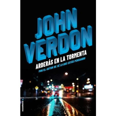 Imagen de Arderás en la tormenta (Serie David Gurney 6) (Thriller y Suspense)