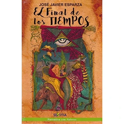 Imagen de El Final De Los Tiempos (NARRATIVA CON VALORES)