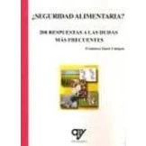 Imagen de ¿seguridad Alimentaria? 200 Respuestas A Las Dudas Mas Frecuentes