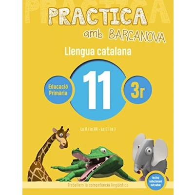 Imagen de Practica amb Barcanova 11. Llengua catalana: la R i RR. G J (Quaderns)