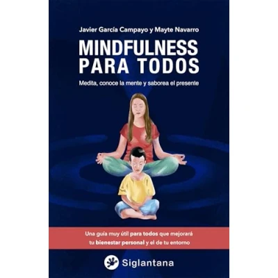Imagen de Mindfulness para todos: Medita, conoce la mente y saborea el presente (SIN COLECCION)