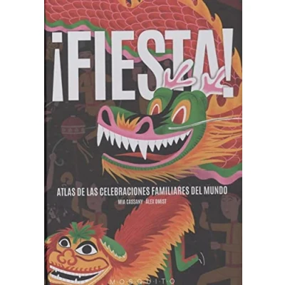 Imagen de ¡Fiesta! Atlas de las celebraciones familiares del mundo: en el mundo (FONDO)