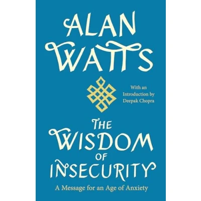 Imagen de The Wisdom of Insecurity: A Message for an Age Anxiety
