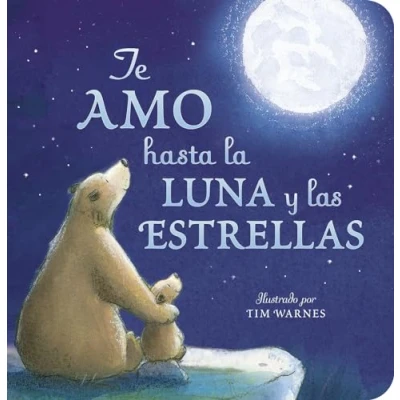 Imagen de Te Amo hasta la Luna y las Estrellas (I Love You to the Moon and Back Spanish Edition)
