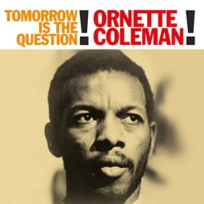 Imagen de Tomorrow Is The Question! [Vinilo]