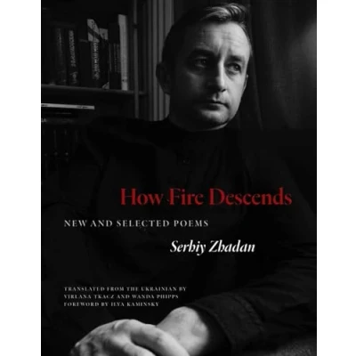 Imagen de How Fire Descends: New And Selected Poems (margellos World (engli Sh U
