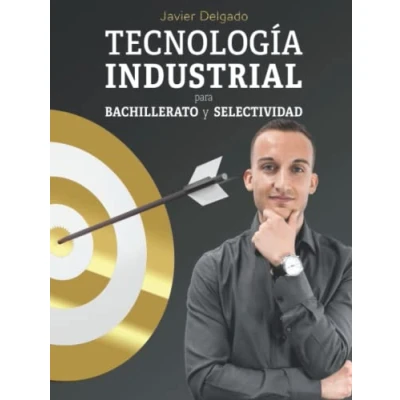 Imagen de Tecnología Industrial para Bachillerato y Selectividad