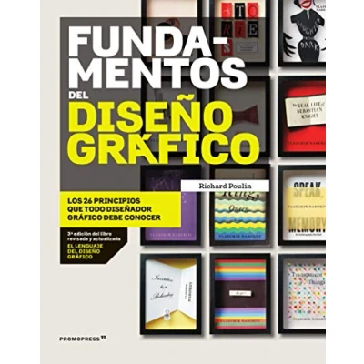 Imagen de Fundamentos Del Diseño gráfico. Los 26 principios que todo Diseñador debe conocer (DISE?O)