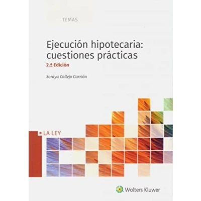 Imagen de Ejecucion Hipotecaria: Cuestiones Practicas (2ª Ed.)