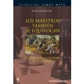 Imagen de Los maestros también se equivocan (Jaque mate)
