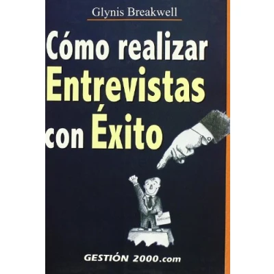Imagen de Cómo realizar entrevistas con éxito (RECURSOS HUMANOS)