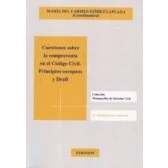 Imagen de Cuestiones Sobre La Compraventa En El Código Civil. Principios Europeos y Draft (Colección Monografías de Derecho II. Obligaciones Contratos)