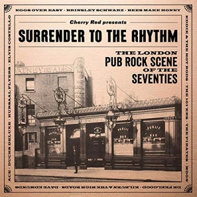 Imagen de Surrender To The Rhythm London Pub Rock Scene Of Seventies