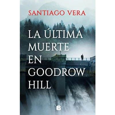 Imagen de La última muerte en Goodrow Hill (La Trama)