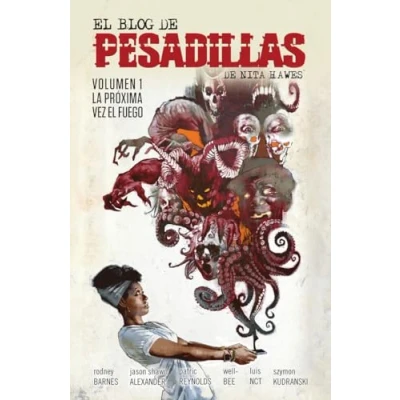 Imagen de EL BLOG DE LAS PESADILLAS NITA HAWES 01. LA PROXIMA VEZ FUEGO