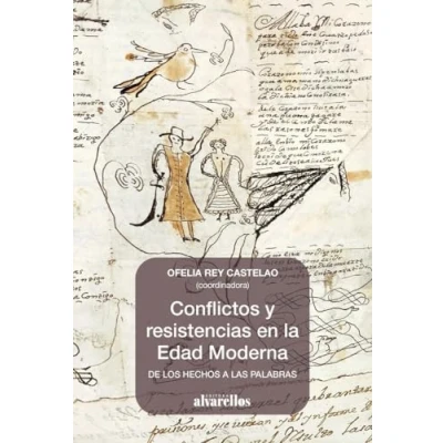 Imagen de CONFLICTOS Y RESISTENCIAS EN LA EDAD MODERNA: De los hechos a las palabras (Oeste [divulgación&amp;ensaio])