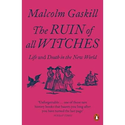 Imagen de The Ruin Of All Witches : Life And Death In New World