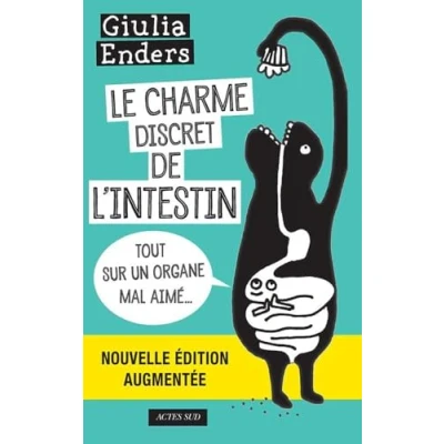 Imagen de Le Charme Discret De L Intestin : Tout Sur Un Organe Mal Aimé