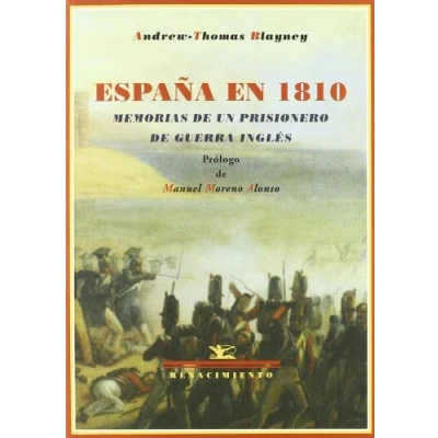 Imagen de Espa･A En 1810: Memorias de un prisionero guerra inglés (BIBLIOTECA HISTORICA)