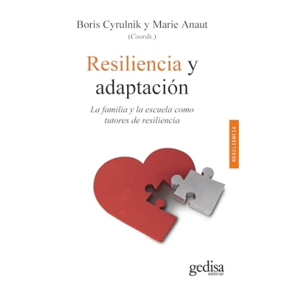Imagen de Resiliencia y adaptación: la familia escuela como tutores de resiliencia: 100625 (Psicología / Resiliencia)