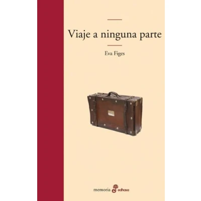 Imagen de Viaje a ninguna parte (Edhasa Literaria)