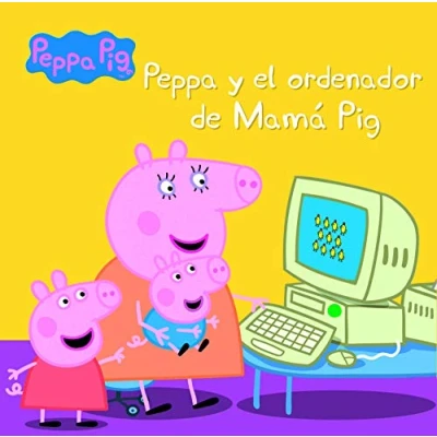 Imagen de Peppa Pig. Un cuento y el ordenador de Mamá Pig