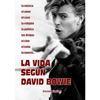 Imagen de La vida según David Bowie (Gustavo Jiménez Limones)