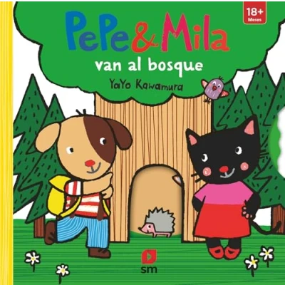 Imagen de Pepe Y Mila Van Al Bosque Teresa Tellechea (traducción), Yayo Kawamura (autor)