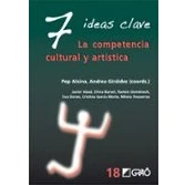 Imagen de 7 Ideas Clave. La competencia cultural y artística: 018