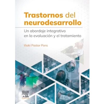 Imagen de Trastornos del neurodesarrollo: Un abordaje integrativo en la evaluación y el tratamiento