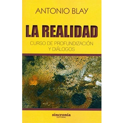 Imagen de La realidad. Curso de profundización y diálogos: 5 (Antonio Blay)