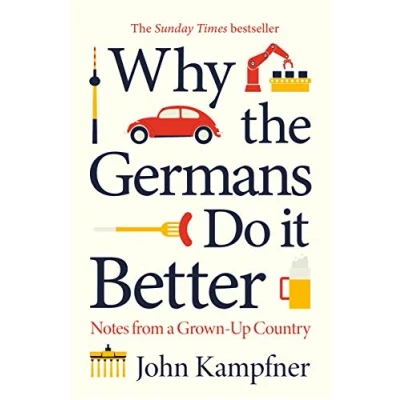 Imagen de Why The Germans Do It Better (ebook)