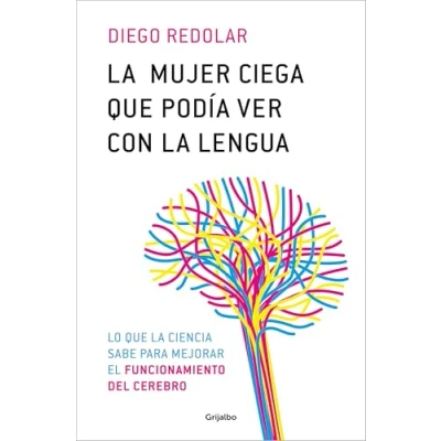 Imagen de la mujer ciega que podía ver con lengua: Lo ciencia sabe para mejorar el funcionamientro del cerebro (Bienestar, salud y vida sana)