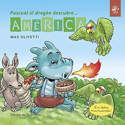 Imagen de Pascual el dragón descubre América Cuentos en letra ligada: para aprender a leer: 4 (Aprende leer ligada)