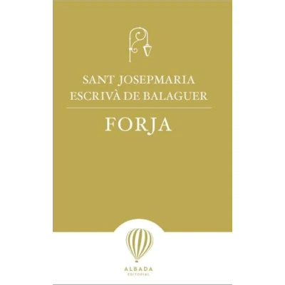 Imagen de Forja cat Ferran Blasi; Fina Tremols I Pere Saumel (traducción), Josepmaria Escrivà De Balaguer (autor), Esther Sans (ilustración)