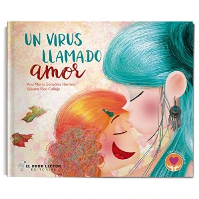 Imagen de Un virus llamado amor (INTANTIL)