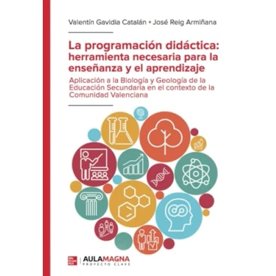 Imagen de la programación didáctica: herramienta necesaria para enseñanza y el aprendizaje: Aplicación a Biología Geología de Educación Secundaria en contexto Comunidad Valenciana