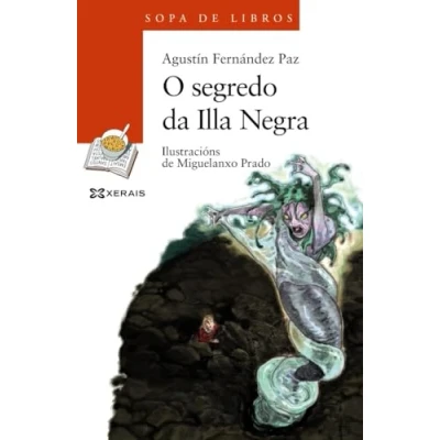 Imagen de O segredo da Illa Negra (INFANTIL E XUVENIL SOPA De LIBROS 8 anos en diante)