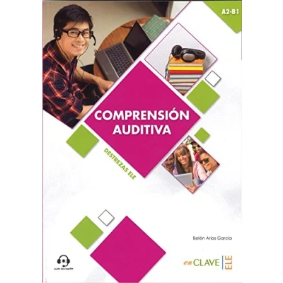 Imagen de Comprensión Auditiva (A2 B1): Comprension Nivel intermedio B1) + a (Destrezas ELE)