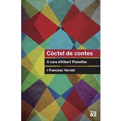 Imagen de Còctel de contes: A cura d&#039;Albert Planelles i Francesc Vernet (Educació 62)