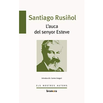 Imagen de L&#039;Auca Del Senyor Esteve: 79 (Els Nostres Autors)
