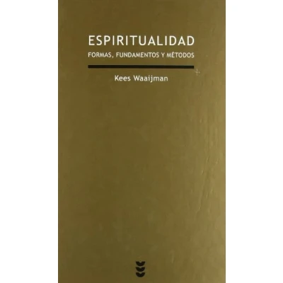 Imagen de Espiritualidad. Formas, Fundamentos y Me: métodos: 186 (VERDAD E IMAGEN)